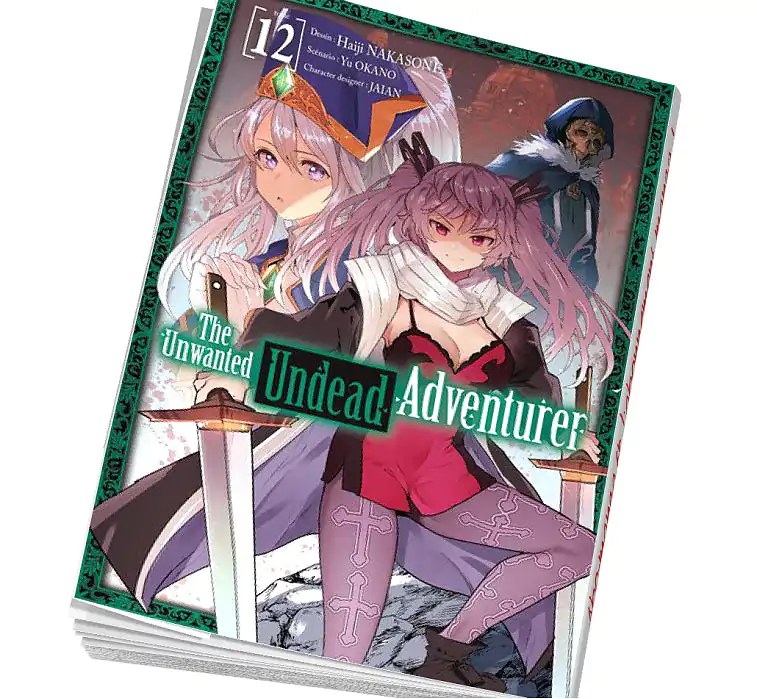 The Unwanted Undead Adventurer Tome 12