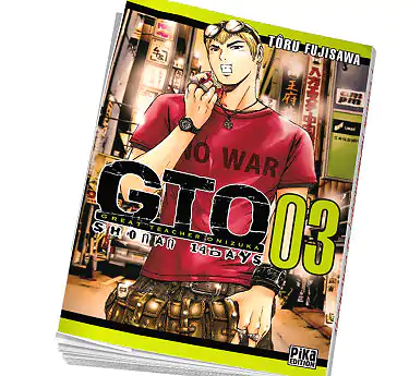 GTO Shonan 14 Days Achat manga GTO Shonan 14 Days Tome 3