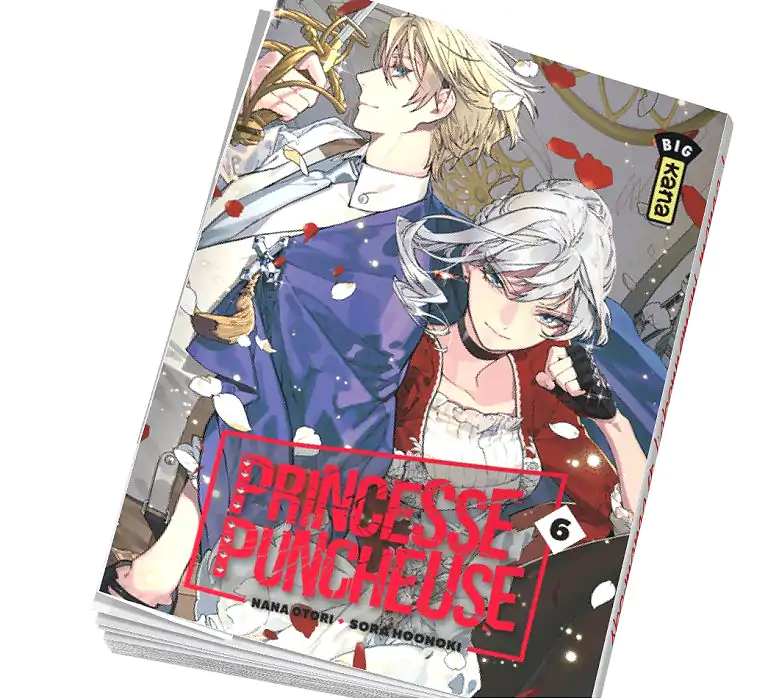 Abonnement livre manga Princesse puncheuse Tome 6