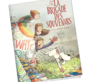 La brigade des souvenirs Vente BD La brigade des souvenirs Tome 4