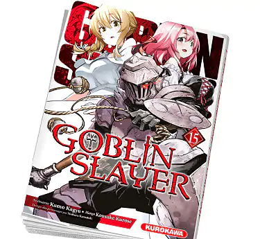 Goblin Slayer Achat mensuel manga Goblin Slayer Tome 15