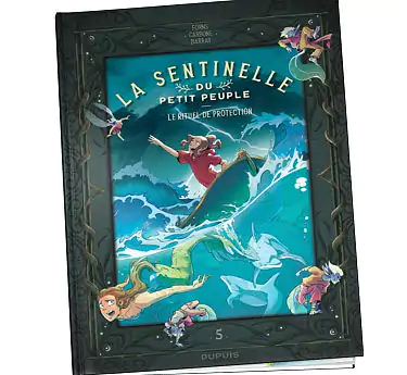 La sentinelle du Petit Peuple Achat BD La sentinelle du Petit Peuple 5