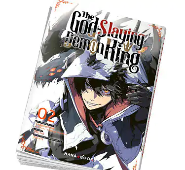 The Godslaying demon king The Godslaying demon king Tome 2