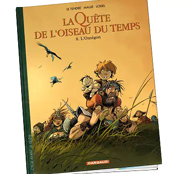 Avant La quête de l’oiseau du temps Avant La quête de l'oiseau du temps L'Omégon Tome 8