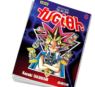 Yu-Gi-Oh! Yu-Gi-Oh! Tome 6