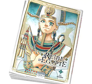 Reine d'Egypte Dernier tome manga Reine d'Egypte 9