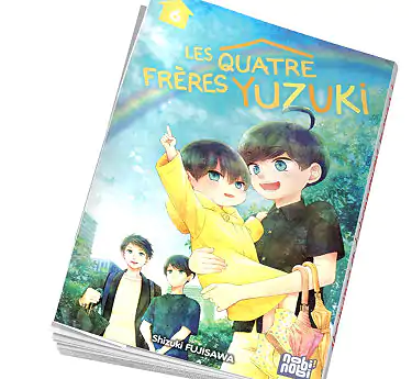 Les quatre frères Yuzuki Les quatre frères Yuzuki Tome 6 manga en abonnement