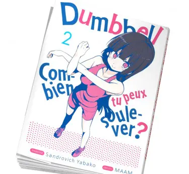 Dumbbell Combien tu peux soulever ? Manga ado Dumbbell Tome 2