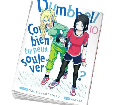 Dumbbell Combien tu peux soulever ? Manga Dumbbell Tome 10