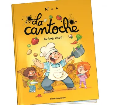 La cantoche Abonnement llivre BD enfant La cantoche Tome 10