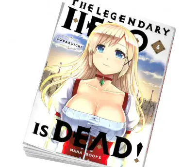 The Legendary Hero is Dead Manga livre ado The Legendary Hero is Dead 6