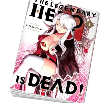 The Legendary Hero is Dead Manga The Legendary Hero is Dead Tome 8 en abonnement