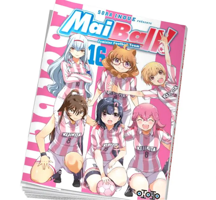 Manga foot fille Mai Ball Tome 16 en abonnement Manga foot fille Mai Ball Tome 16 en abonnement