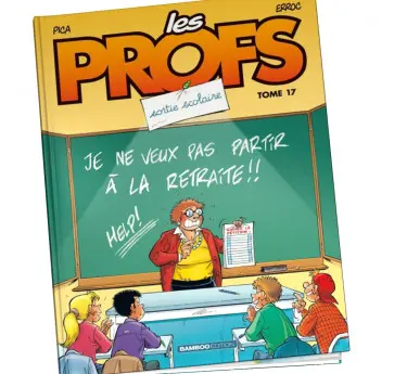 Les profs Cadeau BD humour Les profs Tome 17