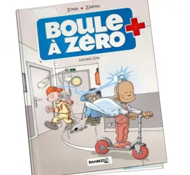 Boule à zéro BD enfant malade Boule à zéro Tome 3