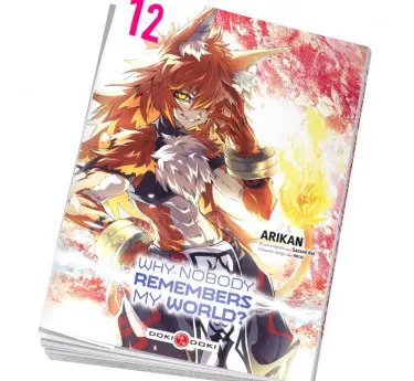 Why nobody remembers my world ? Why nobody remembers my world ? Tome 12