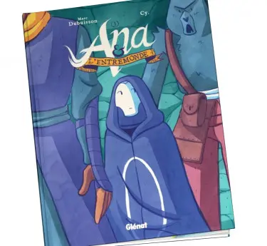 Ana et l'entremonde Abonnement BD Ana et l'entremonde Tome 3