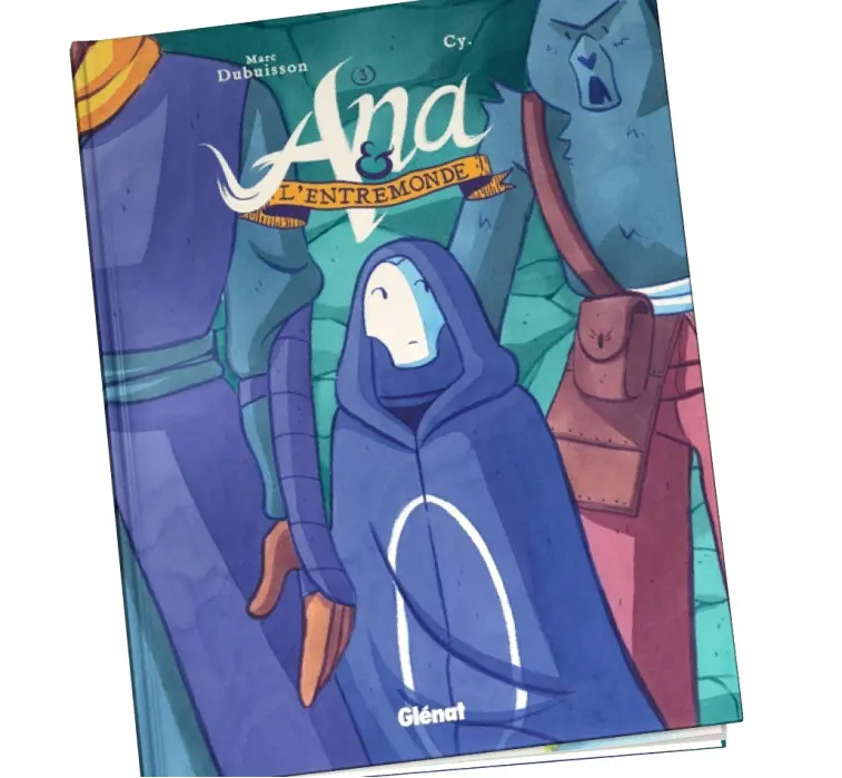 Abonnement BD Ana et l'entremonde Tome 3 Abonnement BD Ana et l'entremonde Tome 3