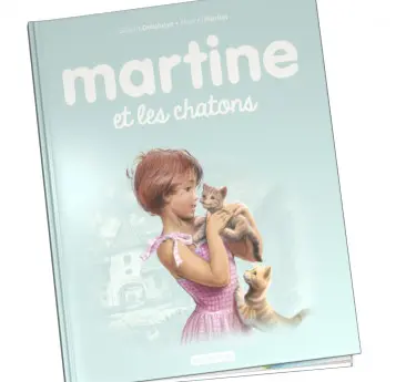 Martine Abonnement enfant Martine et les chatons Tome 65