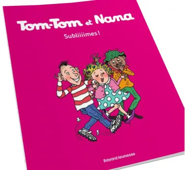 Tom-Tom et Nana Tom-Tom et Nana Tome 32