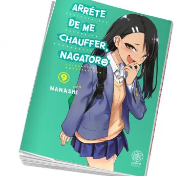 Arrête de me chauffer, Nagatoro Arrête de me chauffer Nagatoro Tome 9