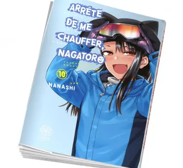 Arrête de me chauffer, Nagatoro Arrête de me chauffer Nagatoro 10