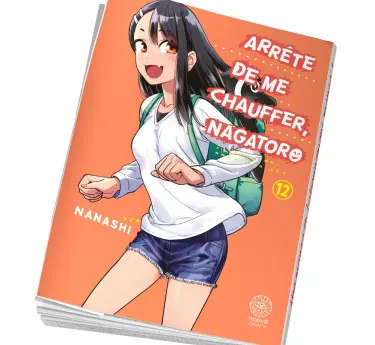 Arrête de me chauffer, Nagatoro Achat manga Arrête de me chauffer, Nagatoro 12