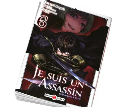Je suis un assassin (et je surpasse le héros) Je suis un assassin (et je surpasse le héros) 6