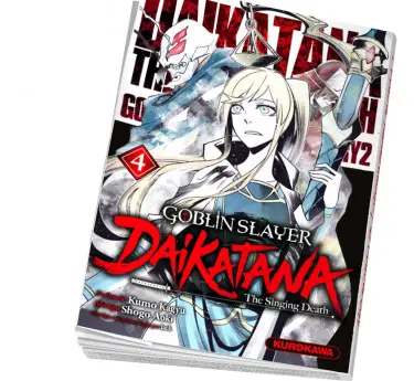 Goblin Slayer Daikatana Tome 4 Goblin Slayer Daikatana Goblin Slayer Daikatana Tome 4