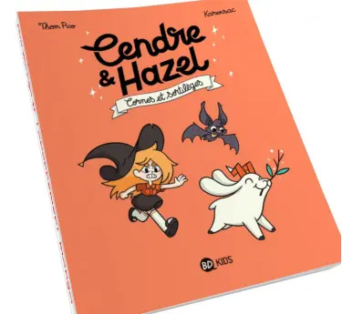 Cendre et Hazel  BD enfant Cendre et Hazel Tome 3