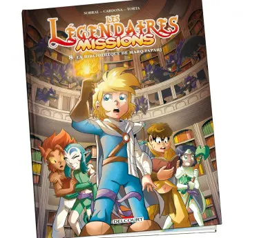 Les Légendaires : missions  Les Légendaires : missions Tome 8