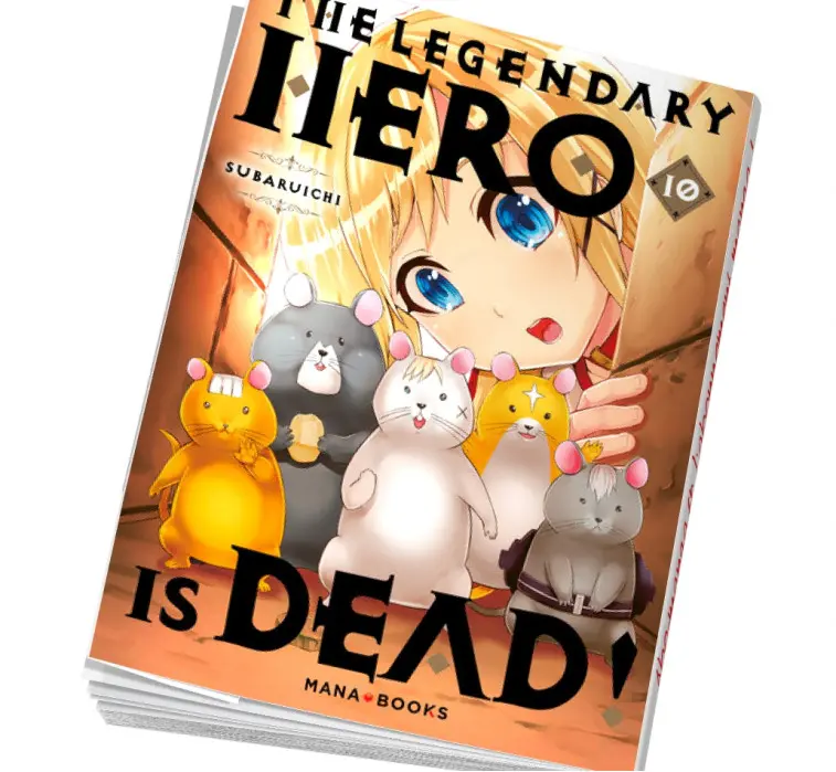 Manga The Legendary Hero is Dead 10 en abonnement
