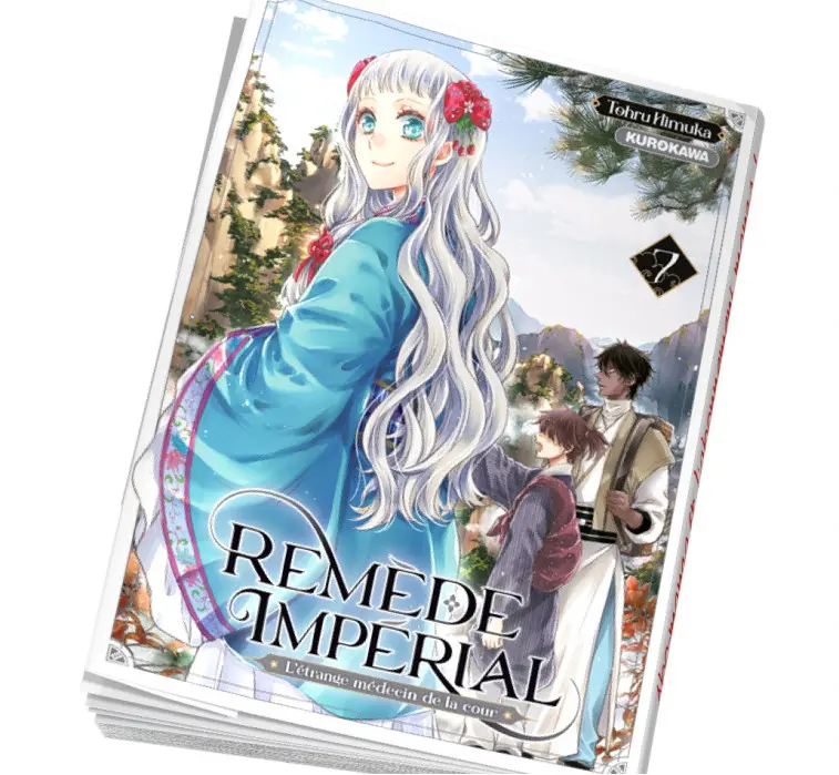 Remède Impérial L’étrange médecin de la cour Tome 7