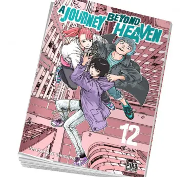A Journey beyond Heaven  A Journey beyond Heaven Tome 12