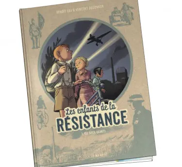 Les enfants de la Résistance  Les enfants de la Résistance Tome 3