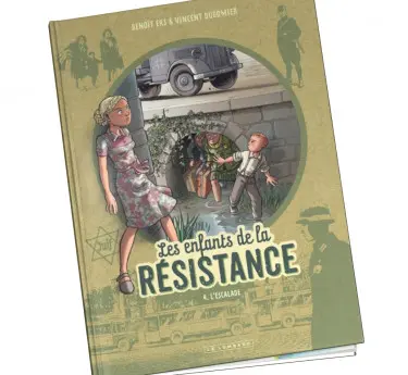Les enfants de la Résistance  Les enfants de la Résistance Tome 4