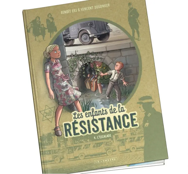 Les enfants de la Résistance Tome 4
