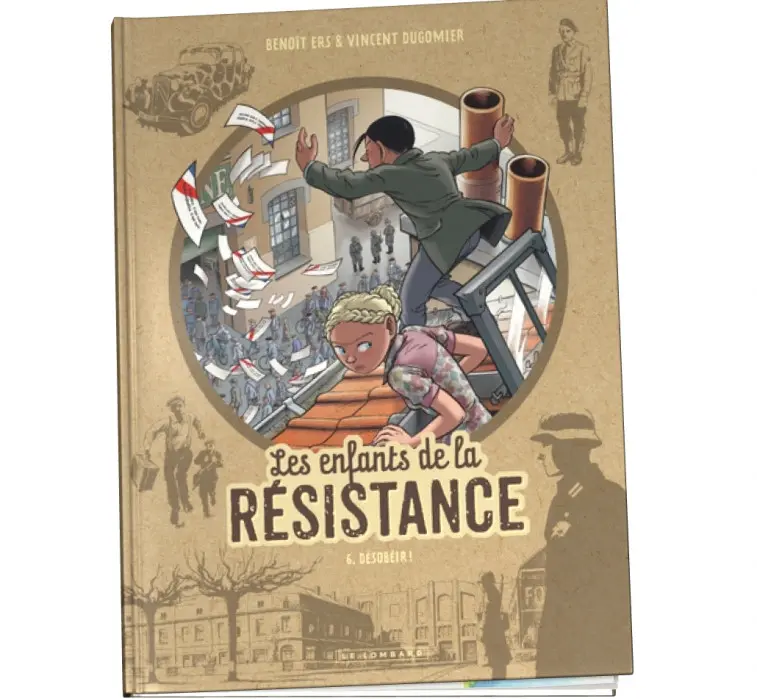 Les enfants de la Résistance Tome 6