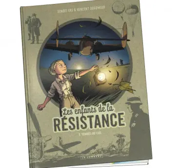Les enfants de la Résistance  Les enfants de la Résistance Tome 7