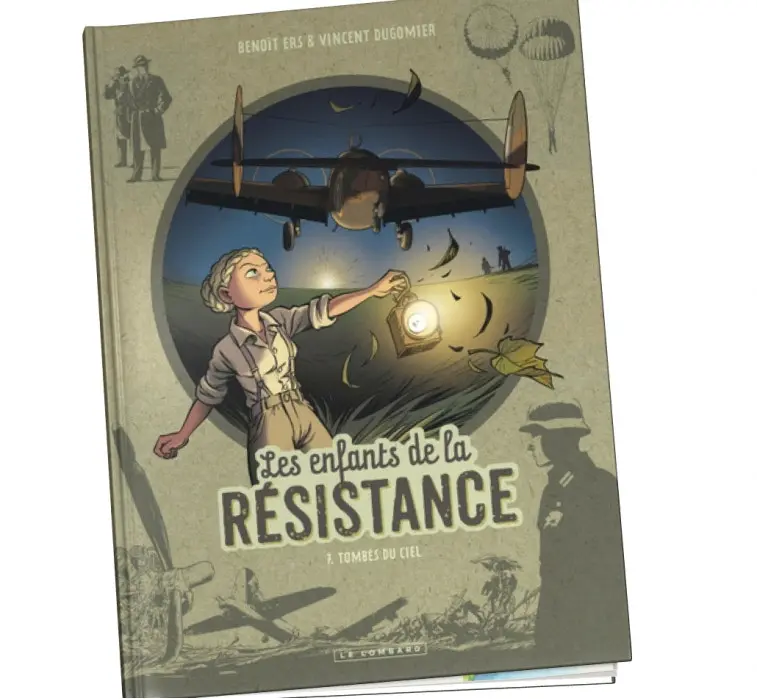 Les enfants de la Résistance Tome 7