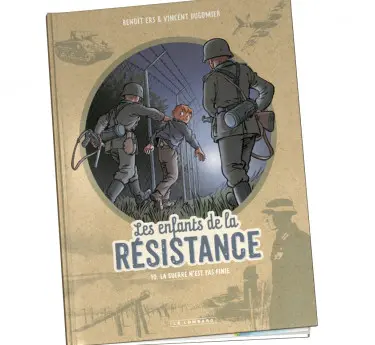 Les enfants de la Résistance  Achat BD Les enfants de la Résistance Tome 10
