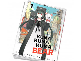 Couverture Kuma Kuma Kuma Bear Tome 01