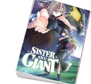 Sister and giant  Sister and Giant Tome 5