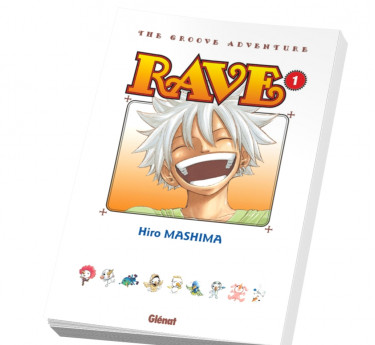 Rave - Edition originale T01