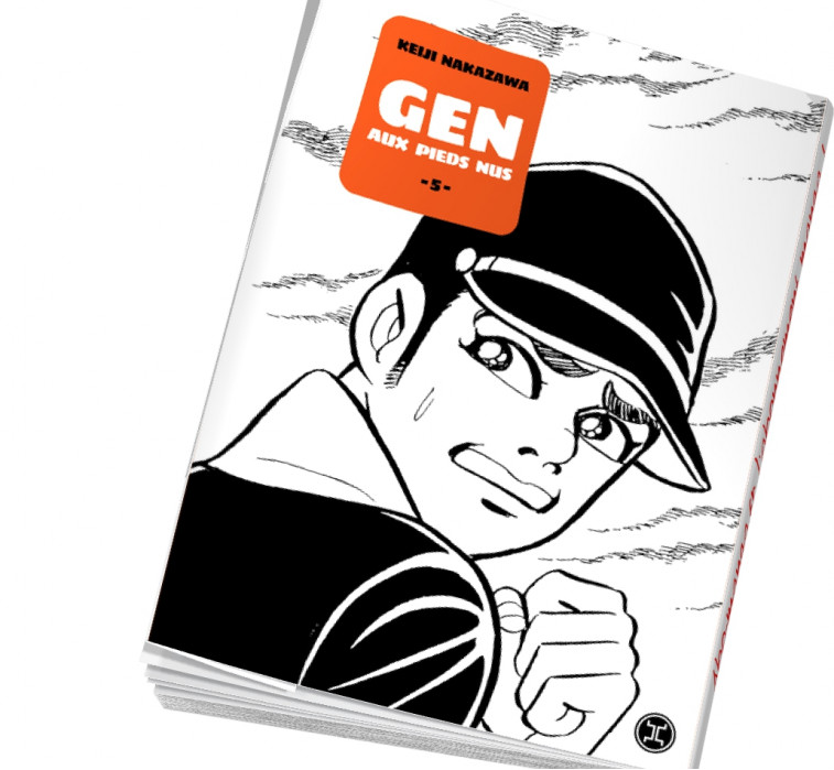 Gen aux pieds nus Tome 5