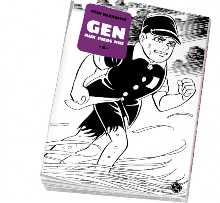 Gen aux pieds nus Tome 4