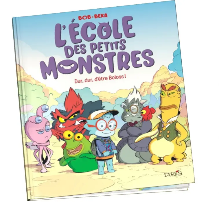 Couverture L'école des petits monstres Tome 1 Dur, dur, d'être Boloss ! - BeKa et Bob - Dupuis