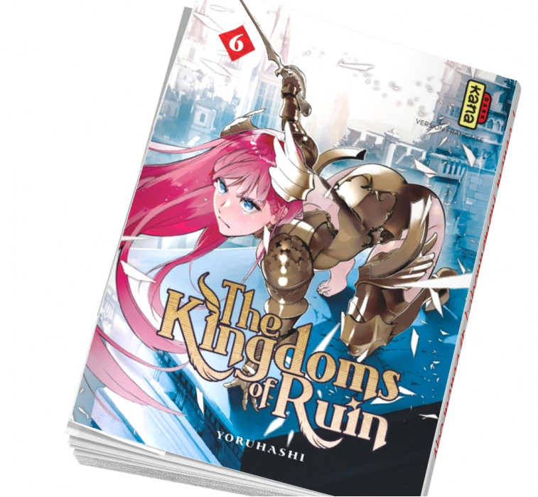 The kingdoms of ruin Tome 6