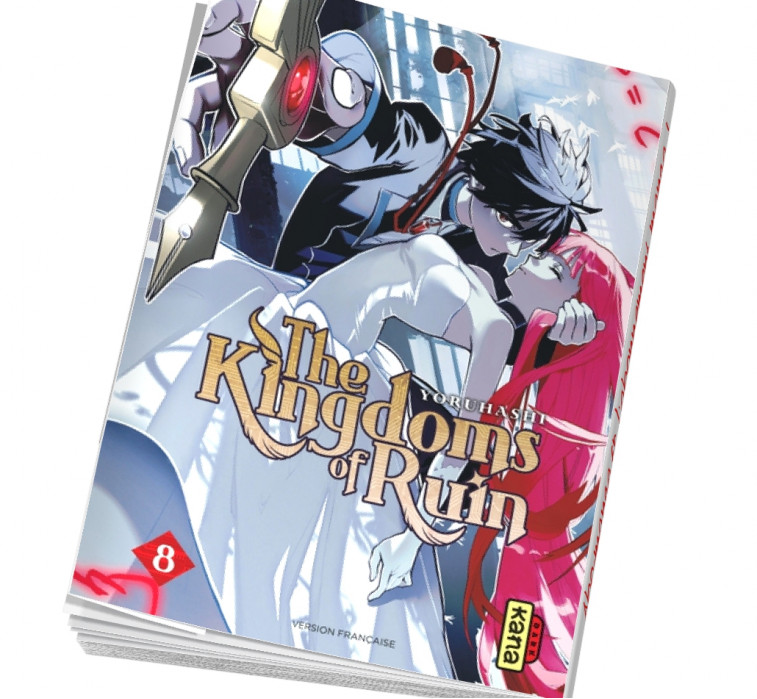 The kingdoms of ruin Tome 8