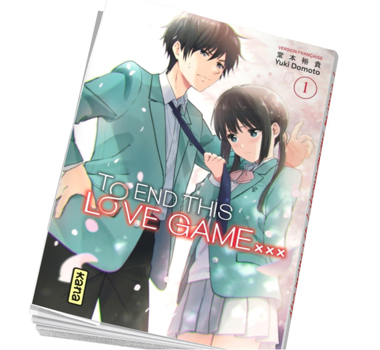 Couverture To End this Love Game Tome 1 - Yuki Domoto - Kana